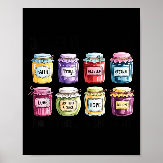 Jesus Is My Jam And Im Here To Spread Christian Bi Poster (Vorne)