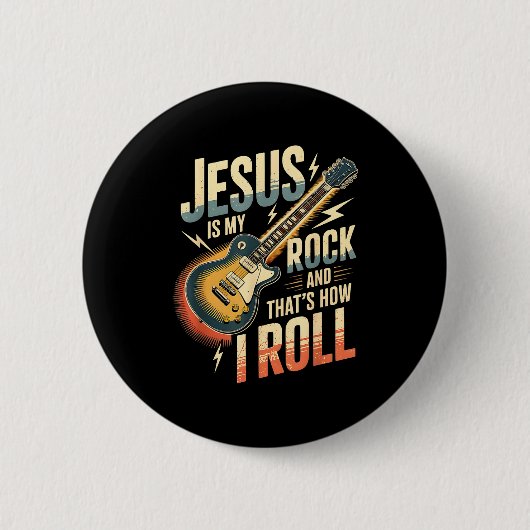 Jesus Is My Rock And That Is How I Roll Christian  Button (Vorderseite)