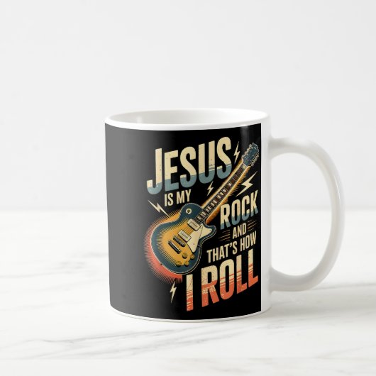 Jesus Is My Rock And That Is How I Roll Christian Kaffeetasse (Rechts)