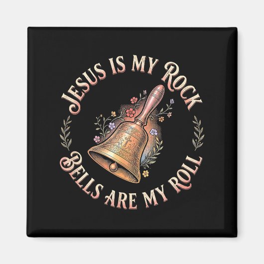Jesus Is My Rock Bells Are My Roll Funny Handbell Magnet (Vorne)
