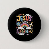 Jesus Is My Superhero Button (Vorderseite)