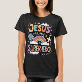 Jesus Is My Superhero  T-Shirt (Vorderseite)