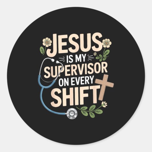 Jesus Is My Supervisor Jesus Faith God Cna Christi Runder Aufkleber (Vorderseite)