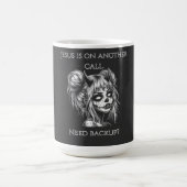 Jesus Is on Another Phone – Succubus Backup Kaffeetasse (Mittel)