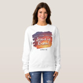 JESUS IS RISEN Sunset Christlich Ostern Sweatshirt (Vorne ganz)