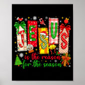 Jesus Is The Reason For The Season Christian Chris Poster (Vorne)
