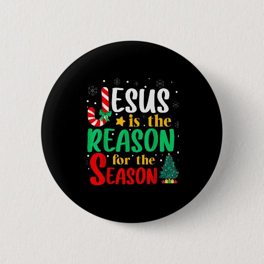 Jesus Is The Reason For The Season Christmas Chris Button (Vorderseite)