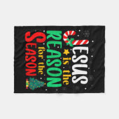 Jesus Is The Reason For The Season Christmas Chris Fleecedecke (Vorderseite (Horizontal))