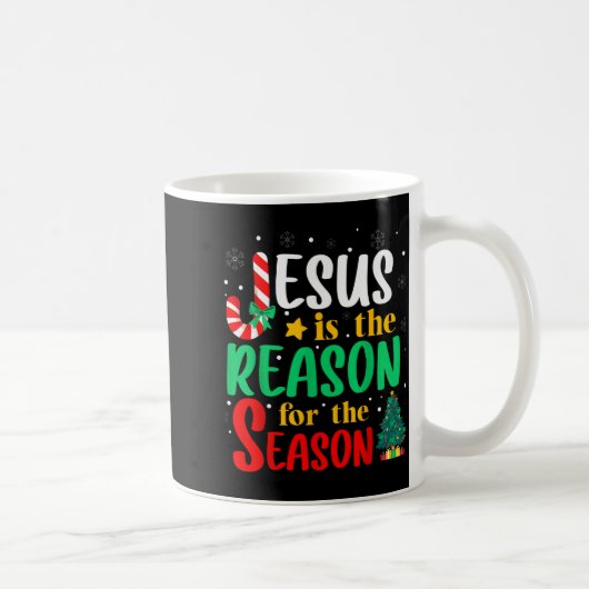 Jesus Is The Reason For The Season Christmas Chris Kaffeetasse (Rechts)
