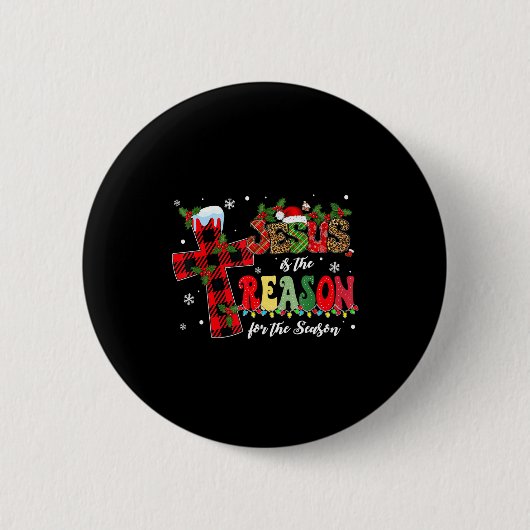Jesus Is The Reason For The Season Christmas Xmas Button (Vorderseite)