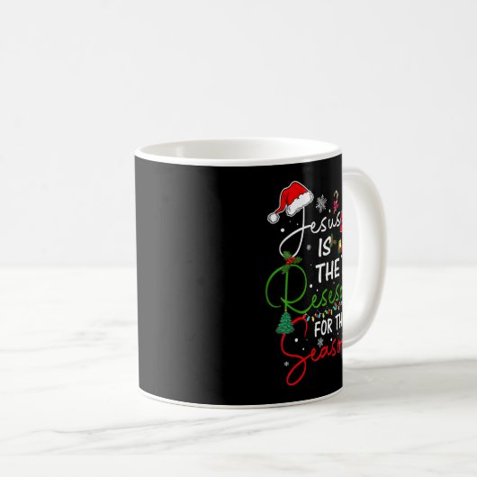Jesus Is The Reason For The Season Christmas Xmas Kaffeetasse (VorderseiteRechts)