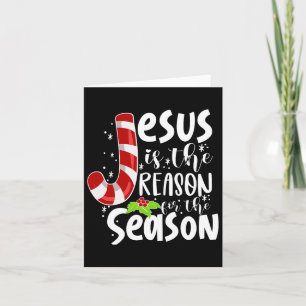 Jesus Is The Reason For The Season Christmas Xmas Karte