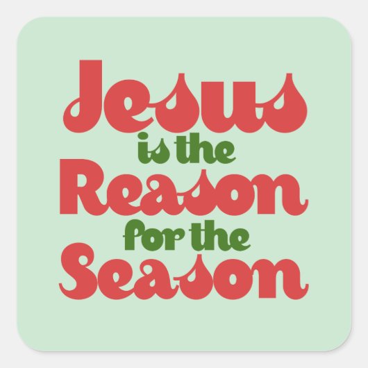 Jesus is the Reason for the Season Quadratischer Aufkleber (Vorderseite)