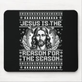 Jesus Is The Reason For The Season - Ugly Christma Mousepad (Vorne)