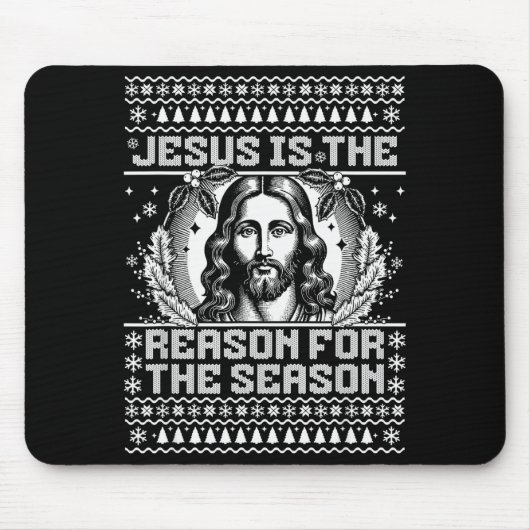 Jesus Is The Reason For The Season - Ugly Christma Mousepad (Vorne)