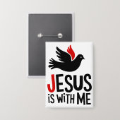 Jesus is with me button (Vorderseite/Rückseite)
