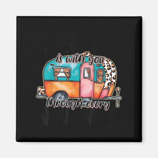 Jesus Is With You Through Every Journey Camper Chr Magnet (Vorne)