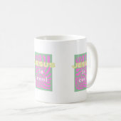 Jesus ist Cool, Christliche Tasse, Kaffee Kaffeetasse (VorderseiteRechts)