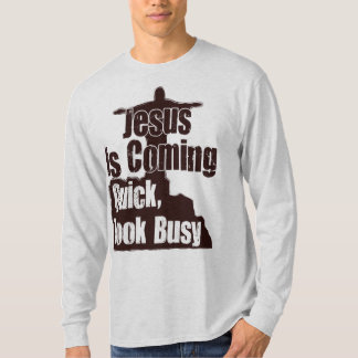 Jesus ist das Kommen, schnell, schauen T-Shirt
