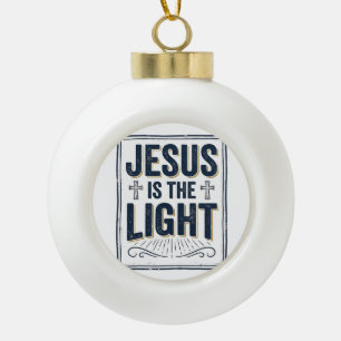 Jesus ist das Licht Vintage-Christen-Shirt Keramik Kugel-Ornament