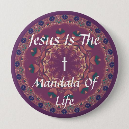 JESUS IST DAS MANDALA DES LEBENS BUTTON (Vorderseite)