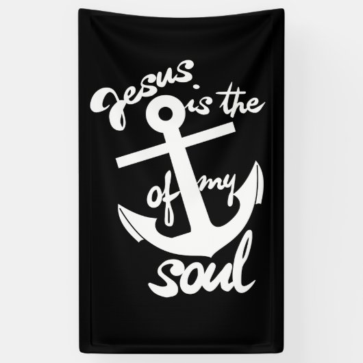 Jesus ist der Anker meines Souls Banner (Vertikal)
