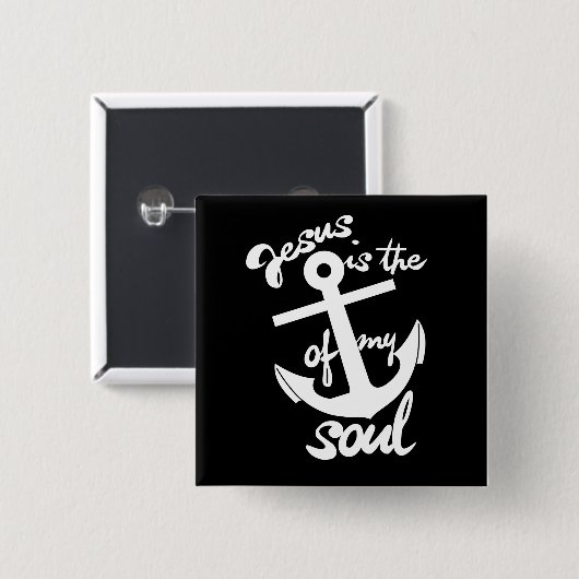 Jesus ist der Anker meines Souls Button (Vorne & Hinten)