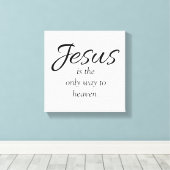 Jesus ist der einzige Weg zum Schwarz-weißen Himme Leinwanddruck (Insitu (Holzboden))
