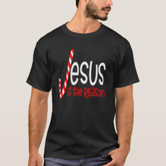 Jesus ist der Grund für Christliche religiöse Weih T-Shirt