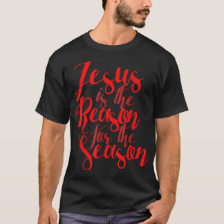Jesus ist der Grund für das Shirt der Jahreszeit f