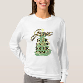 Jesus ist der Grund für das T-Shirt