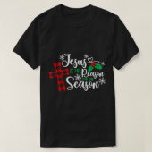 Jesus ist der Grund für das Weihnachtsfest der Jah T-Shirt (Design vorne)
