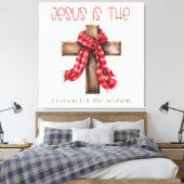 Jesus ist der Grund für das Weihnachtskreuz Leinwanddruck (Insitu (Schlafzimmer))