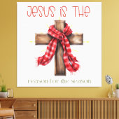 Jesus ist der Grund für das Weihnachtskreuz Leinwanddruck (Insitu (Wohnzimmer))