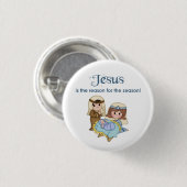 Jesus ist der Grund für den Geburtsknopf der Jahre Button (Vorne & Hinten)