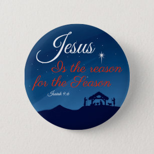 Jesus ist der Grund für den Jahreszeitknopf Button