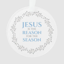 Jesus ist der Grund für den Saisonkranz Ornament