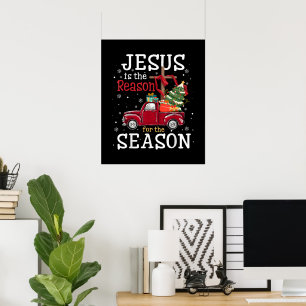 Jesus ist der Grund für die christliche Glaubensze Poster