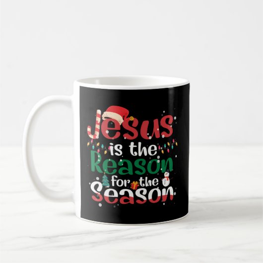 Jesus ist der Grund für die Christliche Jahreszeit Kaffeetasse (Links)