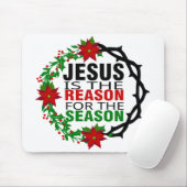 Jesus ist der Grund für die Jahreszeit Mousepad (Mit Mouse)