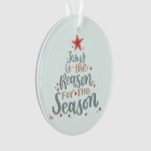 Jesus ist der Grund für die Jahreszeit Ornament (Vorderseite)