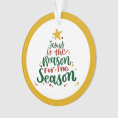 Jesus ist der Grund für die Jahreszeit Ornament (Vorderseite)