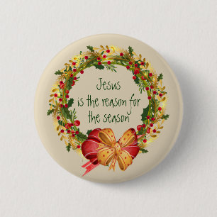 Jesus ist der Grund für die Jahreszeit Zitat Button