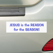 JESUS ist der GRUND für die Saison! Autoaufkleber! Autoaufkleber (Auf Auto)