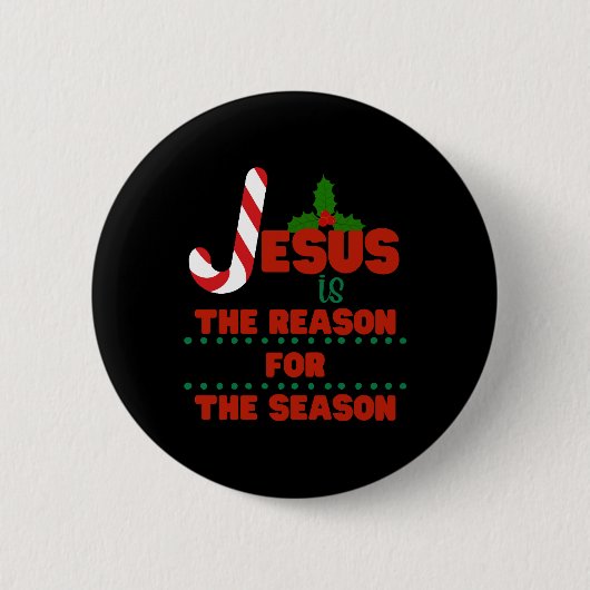 Jesus ist der Grund für die Saison Button (Vorderseite)