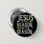 Jesus ist der Grund für die Saison Button (Vorne & Hinten)