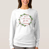 "Jesus ist der Grund für die Saison" Holly Design T-Shirt (Vorderseite)