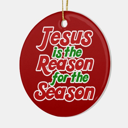 Jesus ist der Grund für die Saison Keramikornament (Links)