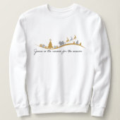 Jesus ist der Grund für die Saison  Sweatshirt (Design vorne)