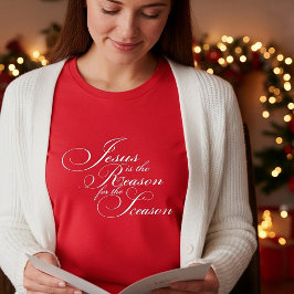 Jesus ist der Grund für die Saison T-Shirt